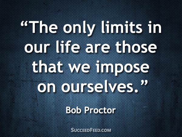 77 Bob Proctor Quotes That Will Attract Success Succeed Feed